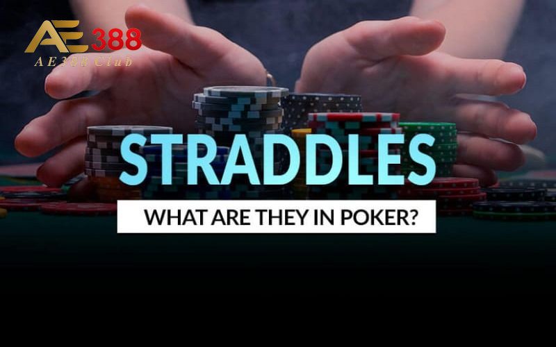 Giải thích thuật ngữ Straddle Poker là gì?